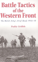 Book Cover for Battle Tactics of the Western Front by Paddy Griffith