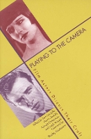 Book Cover for Playing to the Camera by Bert Cardullo