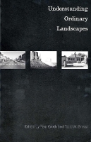 Book Cover for Understanding Ordinary Landscapes by Paul Groth