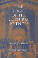 Book Cover for The Logic of the Cultural Sciences by Ernst Cassirer