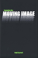 Book Cover for Engaging the Moving Image by Noël Carroll