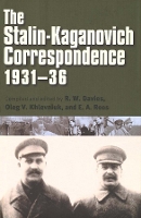 Book Cover for The Stalin-Kaganovich Correspondence, 1931–36 by R W Davies