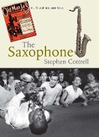 Book Cover for The Saxophone by Stephen Cottrell