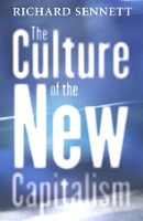 Book Cover for The Culture of the New Capitalism by Richard Sennett