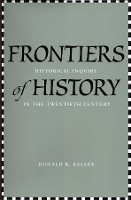Book Cover for Frontiers of History by Donald R. Kelley