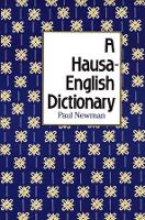 Book Cover for A Hausa-English Dictionary by Paul Newman