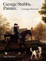 Book Cover for George Stubbs, Painter by Judy Egerton