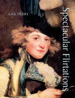 Book Cover for Spectacular Flirtations by Gill Perry