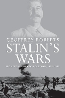 Book Cover for Stalin's Wars by Geoffrey Roberts