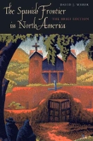 Book Cover for The Spanish Frontier in North America by David J Weber