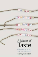 Book Cover for A Matter of Taste by Stanley Lieberson