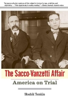 Book Cover for The Sacco-Vanzetti Affair by Moshik Temkin