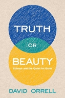 Book Cover for Truth or Beauty by David Orrell