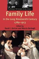 Book Cover for Family Life in the Long Nineteenth Century, 1789-1913 by David I. Kertzer