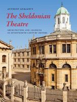 Book Cover for The Sheldonian Theatre by Anthony Geraghty