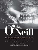 Book Cover for The O'Neill by Jeffrey Sweet, Preston Whiteway, Michael Douglas, Meryl Streep