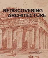 Book Cover for Rediscovering Architecture by Sigrid de Jong