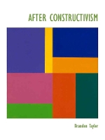 Book Cover for After Constructivism by Brandon Taylor