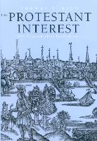 Book Cover for The Protestant Interest by Thomas S. Kidd