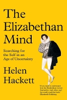 Book Cover for The Elizabethan Mind by Helen Hackett