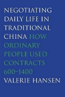 Book Cover for Negotiating Daily Life in Traditional China by Valerie Hansen