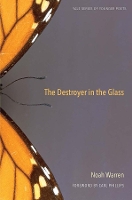 Book Cover for The Destroyer in the Glass by Noah Warren, Carl Phillips