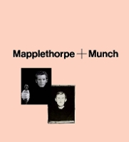 Book Cover for Mapplethorpe + Munch by Jon-Ove Steihaug