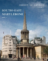 Book Cover for Survey of London: South-East Marylebone by Philip Temple