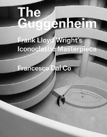 Book Cover for The Guggenheim by Francesco Dal Co