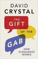 Book Cover for The Gift of the Gab by David Crystal