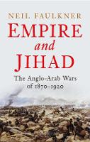 Book Cover for Empire and Jihad by Neil Faulkner