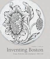 Book Cover for Inventing Boston by Edward Cooke