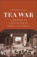 Book Cover for Tea War by Andrew B. Liu