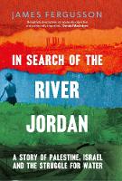 Book Cover for In Search of the River Jordan by James Fergusson