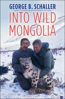 Book Cover for Into Wild Mongolia by George B. Schaller