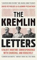 Book Cover for The Kremlin Letters by David Reynolds