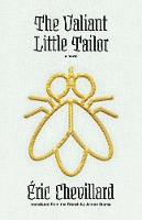 Book Cover for The Valiant Little Tailor by Eric Chevillard