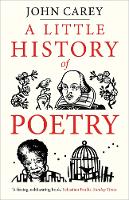 Book Cover for A Little History of Poetry by John Carey