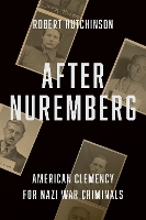 Book Cover for After Nuremberg by Robert Hutchinson