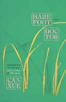 Book Cover for Barefoot Doctor by Can Xue