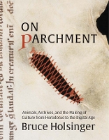 Book Cover for On Parchment by Bruce Holsinger