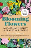 Book Cover for Blooming Flowers by Kasia Boddy