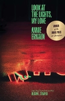 Book Cover for Look at the Lights, My Love by Annie Ernaux