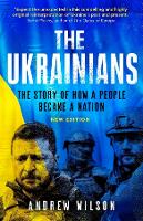 Book Cover for The Ukrainians by Andrew Wilson