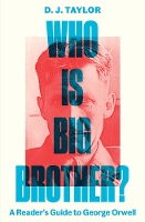 Book Cover for Who Is Big Brother? by D. J. Taylor