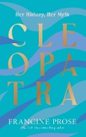 Book Cover for Cleopatra by Francine Prose