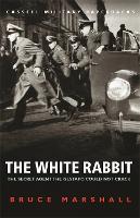 Book Cover for The White Rabbit by Bruce Marshall