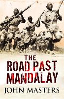 Book Cover for The Road Past Mandalay by John Masters