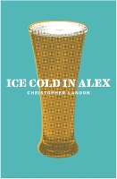 Book Cover for Ice-Cold in Alex by Christopher Landon