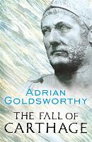 Book Cover for The Fall of Carthage by Adrian Goldsworthy